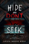 Hide and Don't Seek (And Other Very Scary Stories) - 9780063026964 by Anica Mrose Rissi, 9780063026964