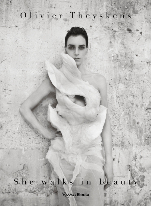 Olivier Theyskens (She Walks in Beauty) by Kaat Debo, Elisa De Wyngaert, Vanessa Friedman, Lydia Kamitsis, Wim Mertens, 9780847862467