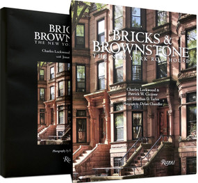 Bricks & Brownstone (The New York Row House) by Charles Lockwood, Patrick W. Ciccone, Jonathan D. Taylor, Dylan Chandler, 9780847865895