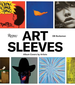 Art Sleeves (Album Covers by Artists) by DB Burkeman, 9780847868872