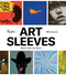 Art Sleeves (Album Covers by Artists) by DB Burkeman, 9780847868872