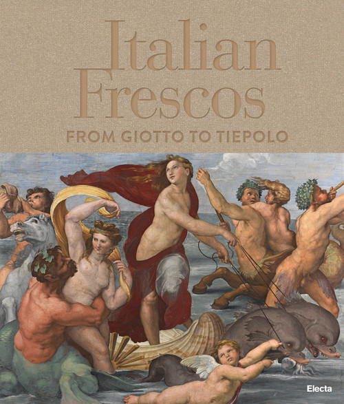 Italian Frescos (From Giotto to Tiepolo) - 9788891824684 by Tomas Montanari, 9788891824684