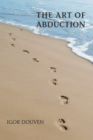 The Art of Abduction by Igor Douven, 9780262046701