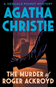 The Murder of Roger Ackroyd by Agatha Christie, 9780593466360