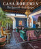 Casa Bohemia (The Spanish-Style House) by Linda Leigh Paul, Ricardo Vidargas, 9780789327536