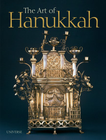 The Art of Hanukkah by Nancy M. Berman, Vicki Reikes Fox, 9780789332516