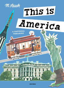 This is America (A National Treasury) by Miroslav Sasek, 9780789332585