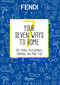 Your Seven Ways to Rome (Art, Parks, Restaurants, Shopping, and More Fun) by Fendi, 9780789332899