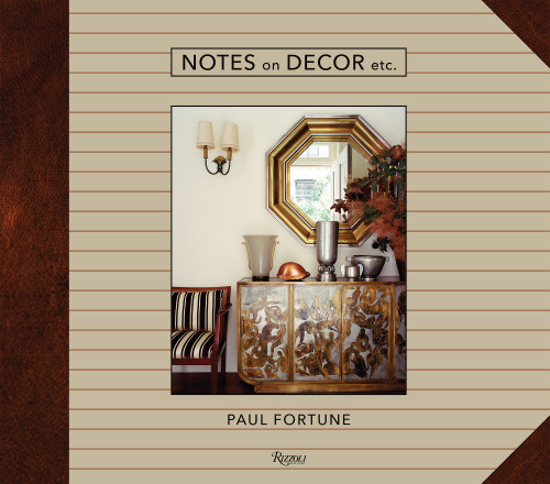 Notes on Decor, Etc. - 9780789339867 by Paul Fortune, 9780789339867