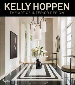 Kelly Hoppen (The Art of Interior Design) by Kelly Hoppen, M.B.E., Michelle Ogundehin, Terence Conran, 9780847848942