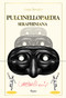 Pulcinellopaedia Seraphiniana by Luigi Serafini, 9780847849642