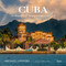 Cuba (101 Beautiful and Nostalgic Places to Visit) by Michael Connors, Jorge A. Laserna, 9780847858408