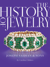 The History of Jewelry (Joseph Saidian & Sons) by Caroline Childers, 9780847865383