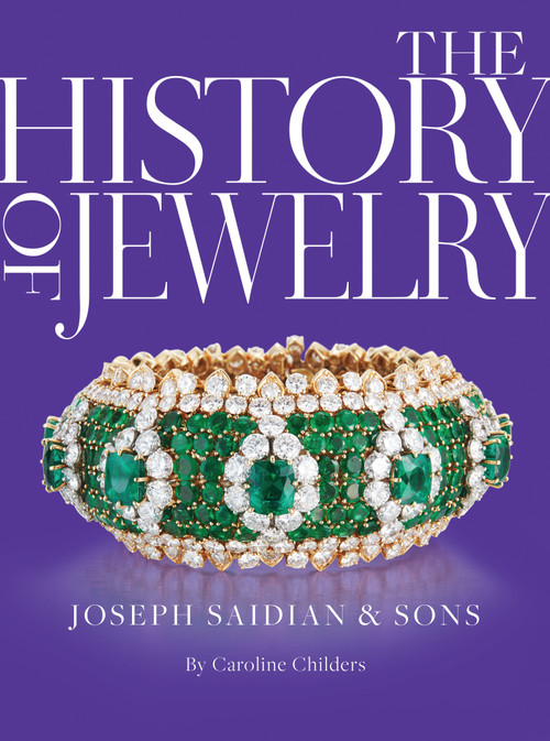 The History of Jewelry (Joseph Saidian & Sons) by Caroline Childers, 9780847865383