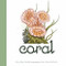 Coral - 9781568463674 by Amy Sky Koster, Lisel Jane Ashlock, 9781568463674
