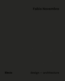 Fabio Novembre (Design - Architecture) by Beppe Finessi, 9788891812360