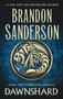 Dawnshard (From The Stormlight Archive) by Brandon Sanderson, 9781250850553