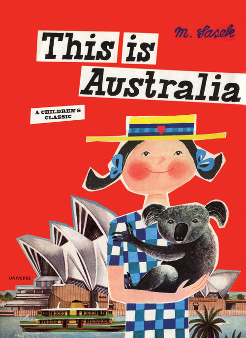 This is Australia (A Children's Classic) by Miroslav Sasek, 9780789318541