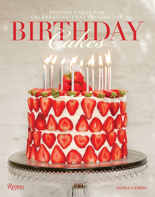 Birthday Cakes (Festive Cakes for Celebrating that Special Day) by Fiona Cairns, 9780789331267