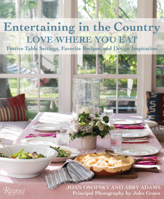 Entertaining in the Country by Joan Osofsky, Abby Adams, John Gruen, 9780789336903