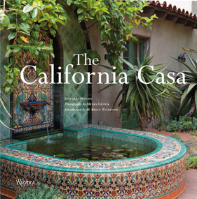 The California Casa by Douglas Woods, Melba Levick, M. Brian Tichenor, 9780847838493