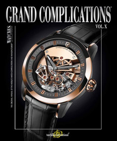 Grand Complications Volume X by Tourbillon International, 9780847843022