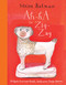 Ah-Ha to Zig-Zag (31 Objects from Cooper Hewitt, Smithsonian Design Museum) by Maira Kalman, 9780847843770
