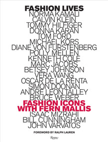 Fashion Lives (Fashion Icons with Fern Mallis) by Fern Mallis, Ralph Lauren, 9780847844807
