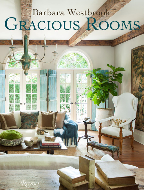 Barbara Westbrook: Gracious Rooms by Barbara Westbrook, Heather MacIsaac, 9780847845057