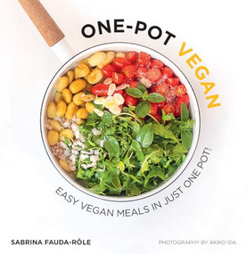 One-Pot Vegan (Easy Vegan Meals in Just One Pot) by Sabrina Fauda-Rôle, 9781784884833
