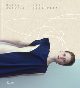 Maria Cornejo (Zero) by Maria Cornejo, Tim Blanks, Nicole Phelps, Jerry Stafford, Mark Borthwick, 9780847860272