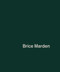 Brice Marden by Paul Hills, Noah Dillon, Brice Marden, Gary Hume, Tim Marlow, 9780847863426