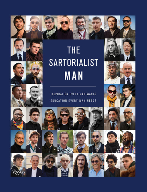 The Sartorialist: MAN (Inspiration Every Man Wants, Education Every Man Needs) by Scott Schuman, Pierpaolo Piccioli, Jenny Walton, 9780847864195