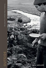 Outside (Cooking Outdoors - Recipes for the Wild) by Gill Meller, 9781787137479