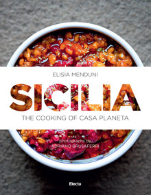 Sicilia (The Cooking of Casa Planeta) by Elisa Menduni, Adriano Brusaferri, 9788891812278