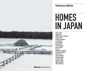 Homes in Japan by Francesca Chiorino, 9788891812322