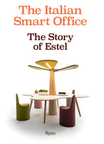 The Italian Smart Office (The Story of Estel) by Mario Piazza, Maria Giulia Zunino, Pierluigi Longo, 9788891822789