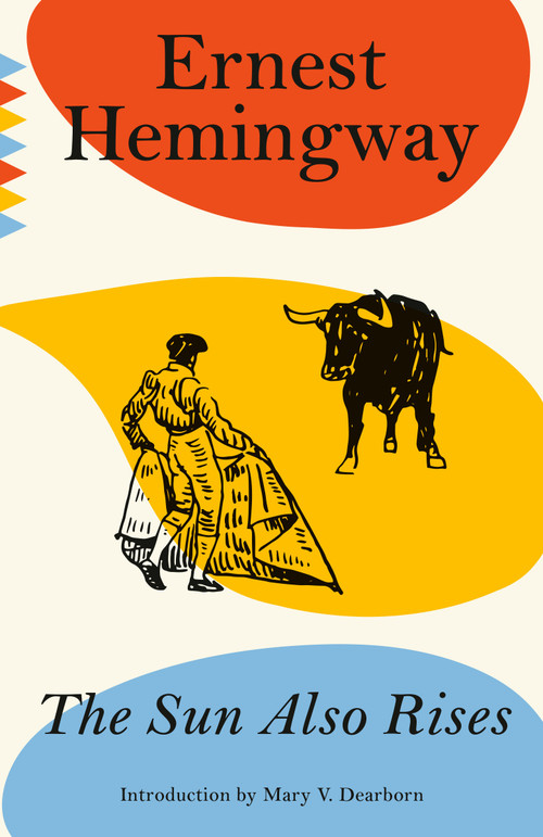 The Sun Also Rises - 9780593466346 by Ernest Hemingway, Mary V. Dearborn, 9780593466346