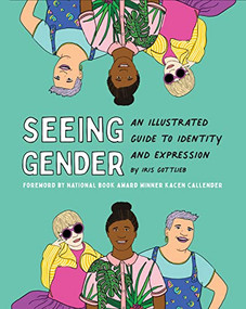 Seeing Gender by Iris Gottlieb, Kacen Callender, 9781797211978
