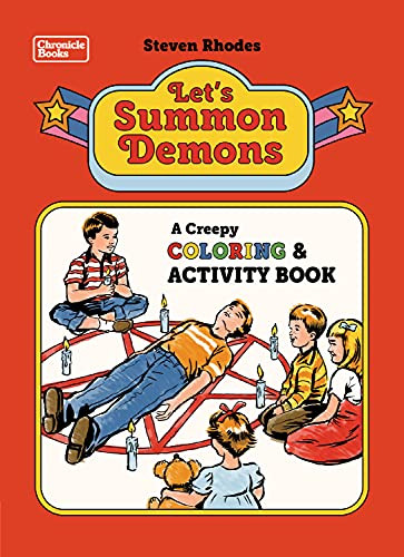 Let's Summon Demons (A Creepy Coloring and Activity Book) by Steven Rhodes, 9781797214009