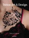 Tattoo Art & Design by Editors of Viction:ary, 9780789315281