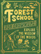 Forest School for Grown-Ups by Richard Irvine, Paul Oakley, 9781797215280