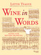 Wine in Words (Notes for Better Drinking) - 9780789338075 by Lettie Teague, Wacso, 9780789338075