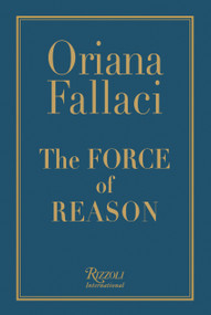 The Force of Reason by Oriana Fallaci, 9780847827534