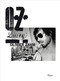 O.Z.: Olivier Zahm (Diary) by Olivier Zahm, Glenn O'Brien, Donatien Grau, 9780847841387