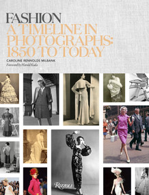 Fashion: A Timeline in Photographs (1850 to Today) by Caroline Rennolds Milbank, Harold Koda, 9780847846023