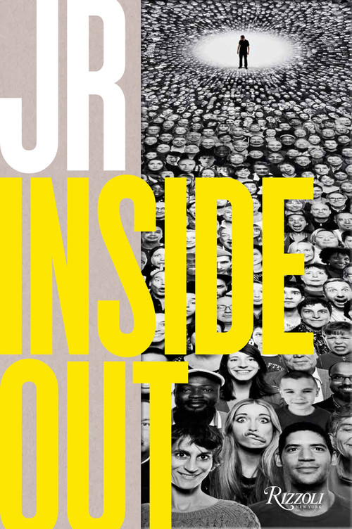 JR: Inside Out by JR, Chris Anderson, Pharrell Williams, Marc Azoulay, 9780847858644