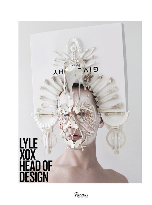 Lyle XOX (Head of Design) by Lyle Reimer, Viktor Horsting, Rolf Snoeren, 9780847863778