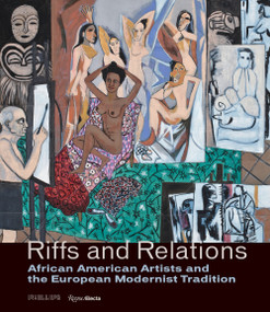 Riffs and Relations (African American Artists and the European Modernist Tradition) by Adrienne L. Childs, Renee Maurer, Valerie Cassel Oliver, Dorothy Kosinski, 9780847866649