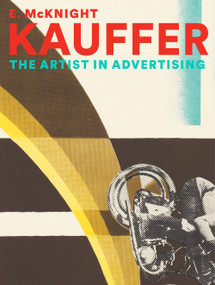 E. McKnight Kauffer (The Artist in Advertising) by Caitlin Condell, Emily M Orr, 9780847867745